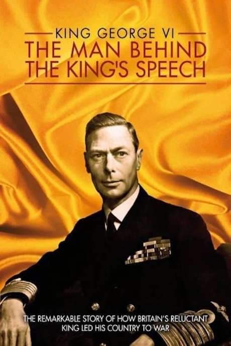 King George VI: The Man Behind the King’s Speech